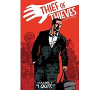 Nick Spencer Robert Kirkman Thief of Thieves Volume 1: I Quit (Tascabile)
