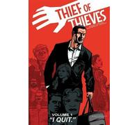 Nick Spencer Robert Kirkman Thief of Thieves Volume 1: I Quit (Tascabile)