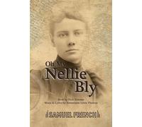 Nick Stimson Oh My, Nellie Bly (Tascabile)