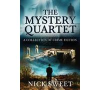 Nick Sweet The Mystery Quartet (Tascabile)