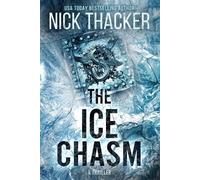 Nick Thacker The Ice Chasm (Tascabile)
