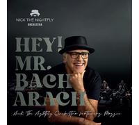 Nick The Nightfly Hey Mr Bacharach (CD)