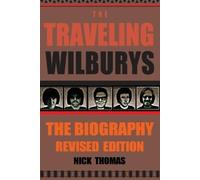 Nick Thomas The Traveling Wilburys (Tascabile)