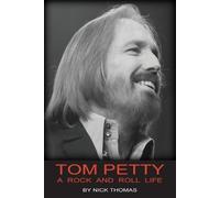 Nick Thomas Tom Petty (Tascabile)