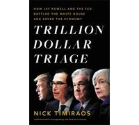 Nick Timiraos Trillion Dollar Triage (Copertina rigida)