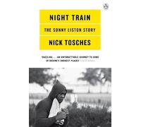 Nick Tosches Night Train (Tascabile)