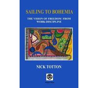 Nick Totton Sailing to Bohemia (Tascabile)