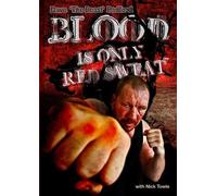 Nick Towle Blood is only Red Sweat (Tascabile)