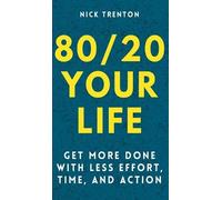 Nick Trenton 80/20 Your Life (Copertina rigida)