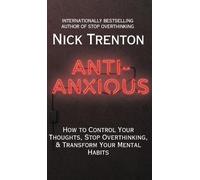 Nick Trenton Anti-Anxious (Copertina rigida)