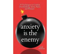 Nick Trenton Anxiety is the Enemy (Tascabile)