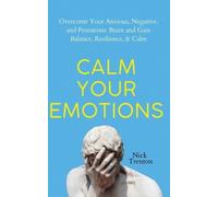 Nick Trenton Calm Your Emotions (Tascabile)