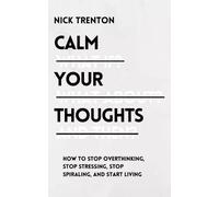 Nick Trenton Calm Your Thoughts spedizione veloce spedizione gratuita...