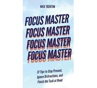 Nick Trenton Focus Master (Copertina rigida)