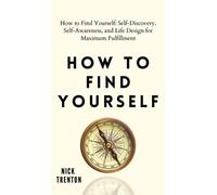 Nick Trenton How to Find Yourself (Copertina rigida)