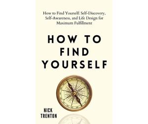 Nick Trenton How to Find Yourself (Tascabile)