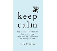 Nick Trenton Keep Calm (Copertina rigida)