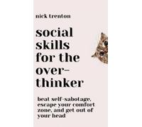 Nick Trenton Social Skills for the Overthinker (Copertina rigida)