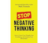 Nick Trenton Stop Negative Thinking (Tascabile)