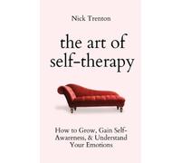 Nick Trenton The Art of Self-Therapy (Tascabile)