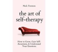 Nick Trenton The Art of Self-Therapy (Tascabile)