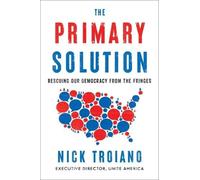 Nick Troiano The Primary Solution (Copertina rigida)