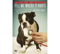 Nick Trout Tell Me Where It Hurts (Tascabile)