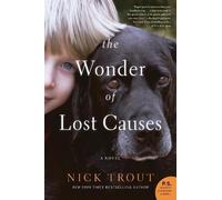 Nick Trout The Wonder of Lost Causes (Tascabile)