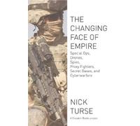 Nick Turse The Changing Face Of Empire (Tascabile)