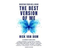 Nick Van Dam THE BEST VERSION OF ME - Boosting Your Well-Being (Pape (Tascabile)
