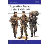 Nick van der Bijl Argentine Forces in the Falklands (Tascabile) Men-at-Arms