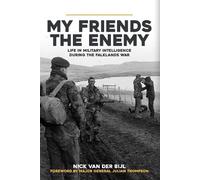 Nick van der Bijl My Friends, The Enemy (Copertina rigida)