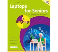 Nick Vandome Laptops for Seniors in easy steps (Tascabile) In Easy Steps