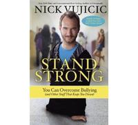 Nick Vujicic Stand Strong (Tascabile)