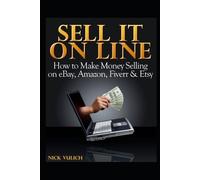 Nick Vulich Sell It Online (Tascabile) Ebay Selling Made Easy