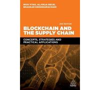 Nick Vyas Aljosja Beije Bhaskar Krishnama Blockchain and the Supply (Tascabile)
