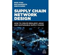 Nick Vyas Das Dasgupta Greys Sošic Supply Chain Network Design (Tascabile)