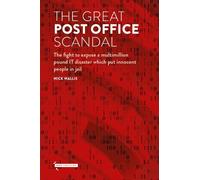 Nick Wallis The Great Post Office Scandal (Copertina rigida)