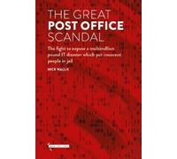 Nick Wallis The Great Post Office Scandal (Copertina rigida)
