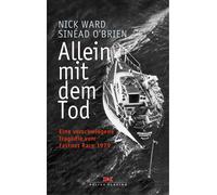 Nick Ward Sinéa Allein mit dem Tod: Eine verschwiegene Tragödie vom (Tascabile)