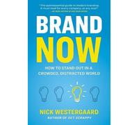 Nick Westergaard Brand Now (Tascabile)