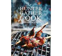 Nick Weston Hunter Gather Cook Handbook (Copertina rigida)
