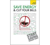 Nick White Save Energy and Cut Your Bills: Teach Yourself (Tascabile)
