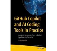 Nick Wienholt GitHub Copilot and AI Coding Tools in Practice (Tascabile)