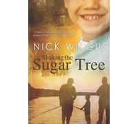 Nick Wilgus Shaking the Sugar Tree (Tascabile)