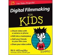 Nick Willoughby Digital Filmmaking For Kids For Dummies (Tascabile)