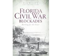 Nick Wynne Joe Crankshaw Florida Civil War Blockades (Tascabile)