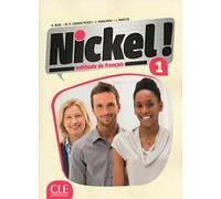 Nickel 1 Podrecznik + DVD [Lingua francese]: Livre de l'eleve 1 + DVD-Rom: Vol. 1