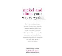 Nickel and Dime Your Way To Wealth: Wealth Building On Any Income