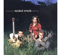 Nickel Creek - Nickel Creek